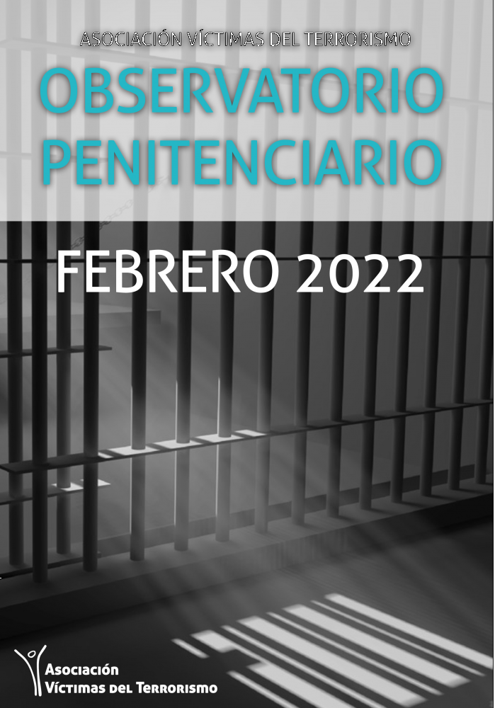 OBSERVATORIO DE POLÍTICA PENITENCIARIA DE LA AVT - FEBRERO 2022